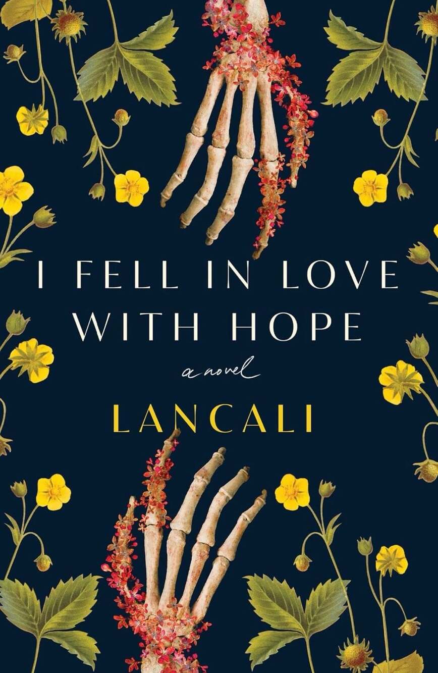 I Fell In Love With Hope A Novel By Lancali